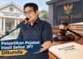 Pelantikan Pejabat Hasil Selter JPT Ditunda, Erwin Burase Tunggu Putusan PTUN